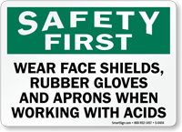 Wear Shield Rubber Gloves Aprons Handling Acids Sign