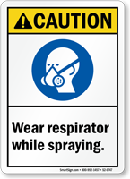 Wear Respirator While Spraying ANSI Sign