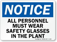 Notice All Must Wear Safety Glasses Sign