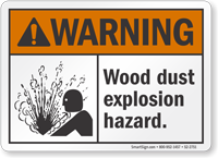 Wood Dust Explosion Hazard ANSI Warning Sign