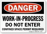 Work In Progress Do Not Enter Danger Sign