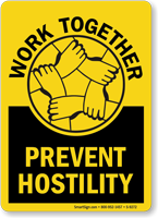 Work Together Prevent Hostility Anti Bullying Sign