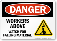 Workers Above Watch For Falling Material Sign