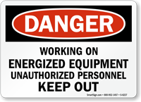 Working On Energized Equipment Danger Sign