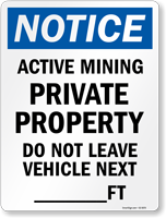 Write-On Active Mining Private Property Notice Sign
