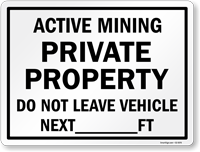 Write-On Private Property Active Mining Sign