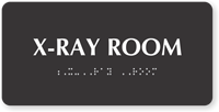 X Ray Room TactileTouch Braille Sign