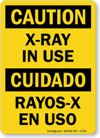 X-Ray In Use Bilingual Sign