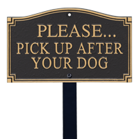 Pick Up After Your Dog Statement Lawn Plaque