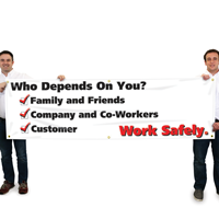 Work Safely Safety Who Depends You Vinyl Banner Sign w/Grommets