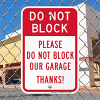 Do Not Block Our Garage Signs
