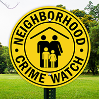 Neighborhood Crime Watch, Security Sign