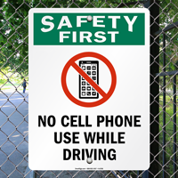 No Cell Phone Use Driving Safety First Sign
