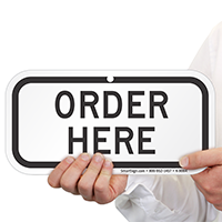ORDER HERE Signs