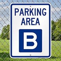 PARKING AREA B Signs