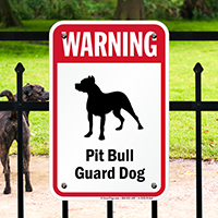 Warning Pit Bull Guard Dog Guard Dog Sign