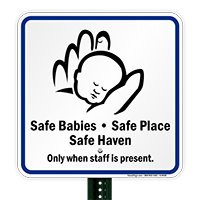 Babies Safe Place Safe Heaven Sign