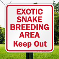Snake Breeding Area Keep Out Sign