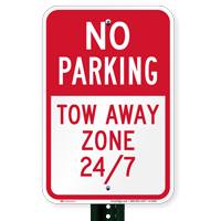 No Parking - Tow Away Zone 24/7 Signs