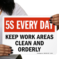 Legend Keep Work Areas Clean And Orderly 7 X 10 Legend Keep Work Areas Clean And Orderly 7 X 10 Brady 122288 Plastic 5-S Every Day Sign 
