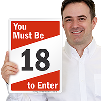 You Must Be 18 To Enter Sign