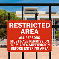 Restricted Area Persons Must Have Permission Sign