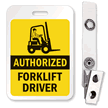Authorized Forklift Driver Reusable ID Name Badge