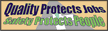 Quality Protects Jobs, Safety Protects People