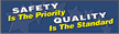 Safety Is Priority Quality Banner