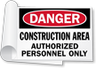 Construction Area Authorized Personnel Only Sign Book