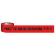 Practice Social Distancing Barricade Tape with Graphic