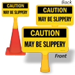 Caution May Be Slippery Sign