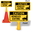 Caution Vehicles Exiting ConeBoss Sign