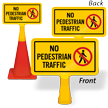 No Pedestrian Traffic ConeBoss Sign