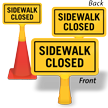 Sidewalk Closed ConeBoss Sign