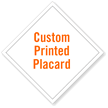 Custom Printed Tagboard Placard