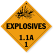 Class 1.1A Explosives Placard