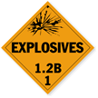 Class 1.2B Explosives Placard