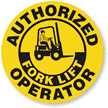 Authorized Fork Lift Operator Hard Hat Labels