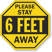 Please Stay 6 Feet Away Social Distancing Sign