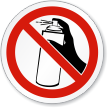 Do Not Spray ISO Sign