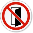 Do Not Close/Open Door Symbol ISO Prohibition Sign