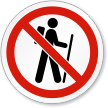 No Hiking Symbol ISO Prohibition Circular Sign