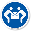 Use Two Person Lift ISO Sign