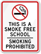 Smoke Free School Smoking Prohibited Sign