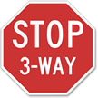Stop 3 Way 24 in. x 24 in. Reflective Aluminum Sign