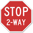Stop 2 Way 24 in. x 24 in. Reflective Aluminum Sign