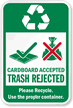 Cardboard Accepted Trash Rejected Sign