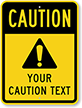 Custom Caution Sign