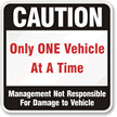 Caution Not Responsible For Damage To Vehicle Sign